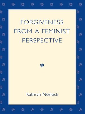 cover image of Forgiveness from a Feminist Perspective